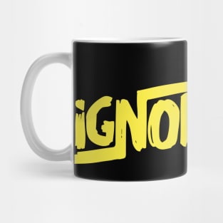 IGNORAMUS Mug